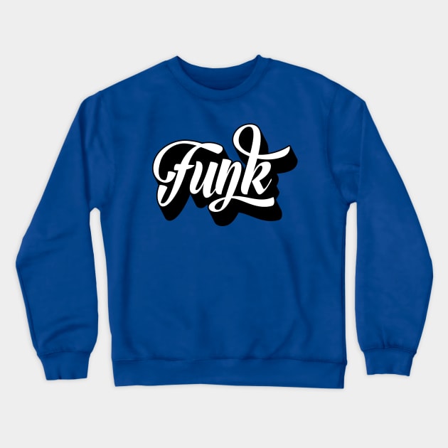 Funk Crewneck Sweatshirt by JamesBennettBeta